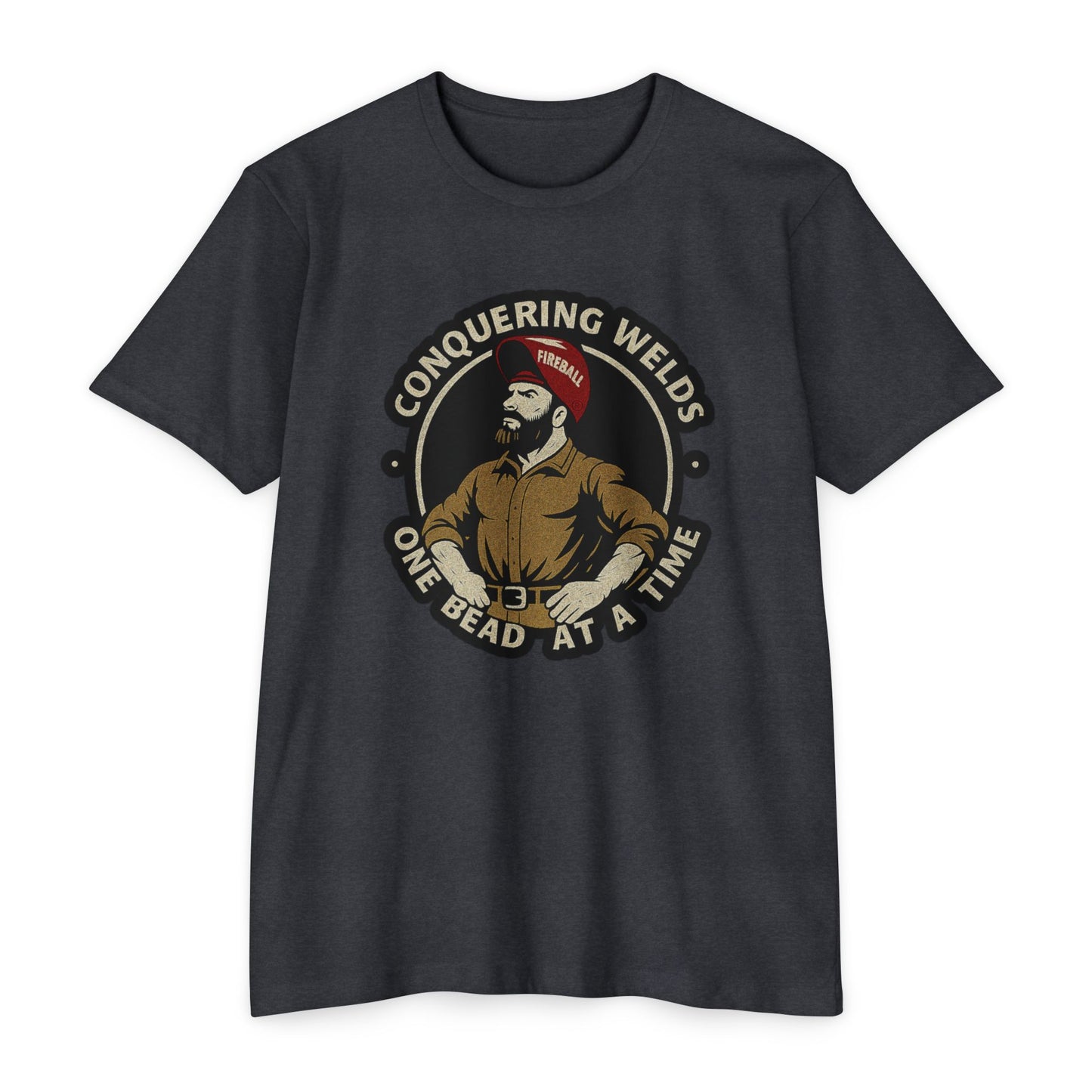 Conquering Welds, One Bead at a Time - T-shirt
