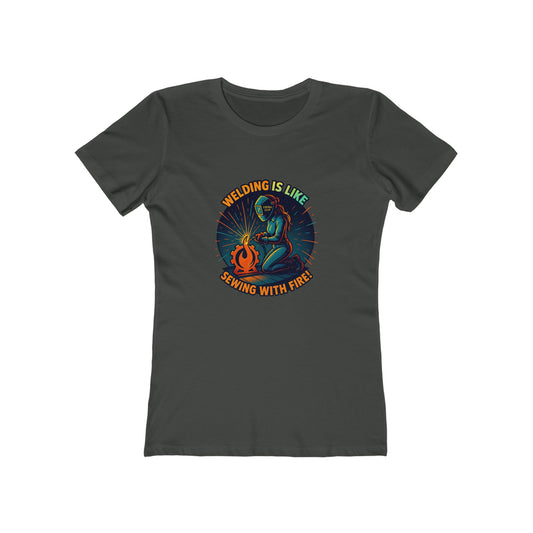 Welding is Like Sewing with Fire -  Women's Slim Fit T-shirt